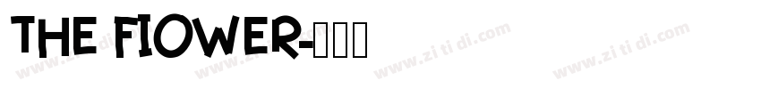 THE FIOWER字体转换